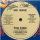 Mr. Wave - The King